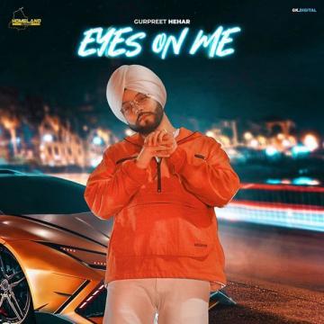 download Eyes-On-Me Gurpreet Hehar mp3